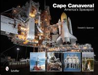 Cape Canaveral: America's Spaceport