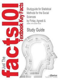 Studyguide for Statistical Methods for the Social Sciences by Agresti & Finlay, ISBN 9780135265260