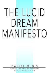 The Lucid Dream Manifesto
