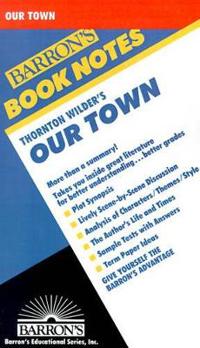 Thornton Wilders' Our Town