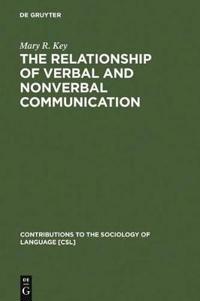Relationship of Verbal and Nonverbal Communication