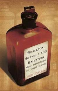 Smallpox, Syphilis and Salvation