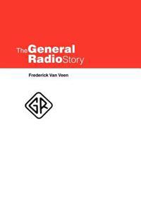 The General Radio Story
