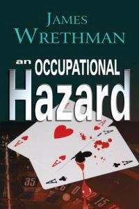 An Occupational Hazard