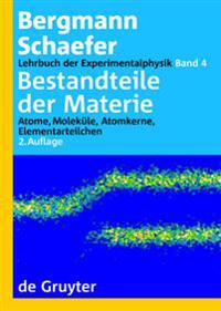 Lehrbuch der Experimentalphysik 4. Bestandteile der Materie