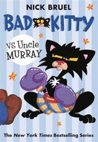 Bad Kitty Vs Uncle Murray: The Uproar at the Front Door