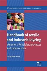 Handbook of Textile and Industrial Dyeing: Volume 1