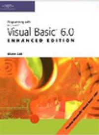 Programming with Visual Basic 6.0, Enhanced Edition