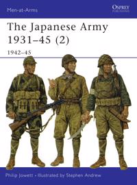 The Japanese Army 1931-45 (2) 1942-45