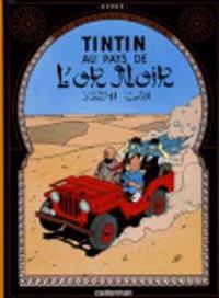 Les Aventures de Tintin. Au pays de l'or noir