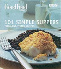 Good Food: Simple Suppers