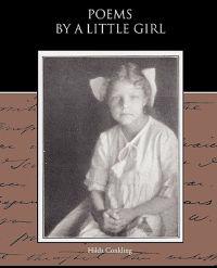 Poems by a Little Girl