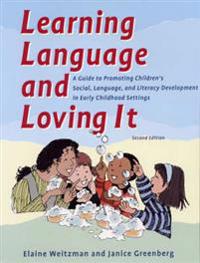 Learning Language and Loving It