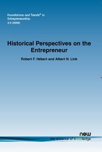 Historical Perspectives on the Entrepreneur
