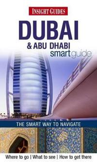 Insight Guides: DubaiAbu Dhabi Smart Guide