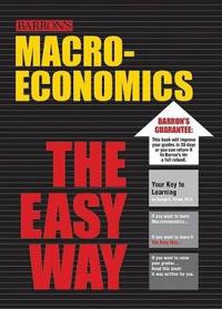 Macroeconomics the Easy Way