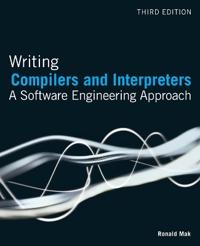 Writing Compilers and Interpreters: A Modern Software Engineering Approach Using Java