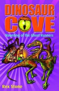 Haunting of the Ghost Runners: Dinosaur Cove 16