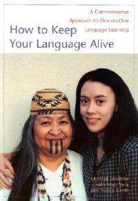 How to Keep Your Language Alive: A Commonsense Approach to One-On-One Language Learning