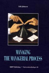 Managing the managerial process; a participative approach