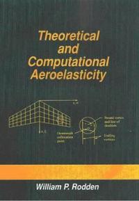 Theoretical & Computational Aeroelasticity