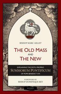 The Old Mass and the New
