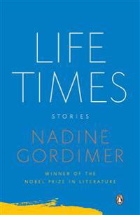 Life Times: Stories