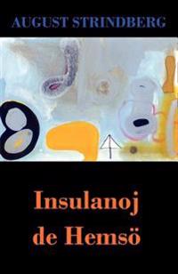 Insulanoj de Hemsoe (Romano de A. Strindberg En Esperanto)