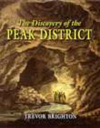 Discovery Of The Peak District