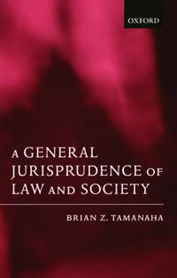 A General Jurisprudence of Law and Society