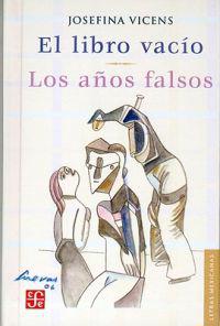 El Libro Vacio: Los Anos Falsos