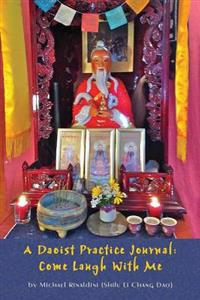 A Daoist Practice Journal: Come Laugh with Me