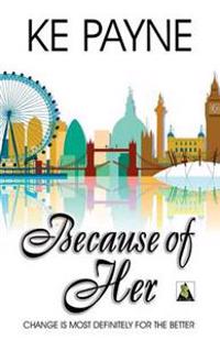 Because of Her