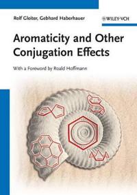Aromaticity and Other Conjugation Effects