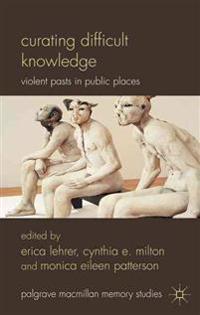 Curating Difficult Knowledge