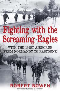 Fighting With the Screaming Eagles
