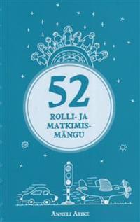 52 ROLLI- JA MATKIMISMÄNGU