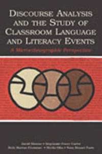 Discourse Analysis & The Study of Classroom Language & Literacy Events