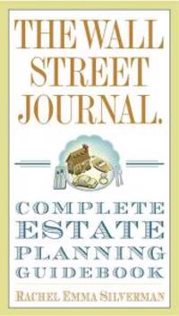 The Wall Street Journal Complete Estate-Planning Guidebook