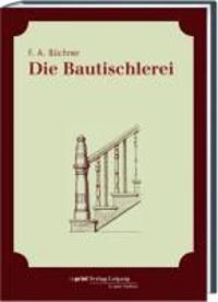Die Bautischlerei