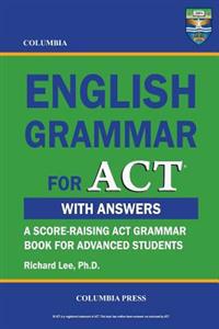 Columbia English Grammar for ACT