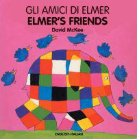 Gli Amici Di Elmer / Elmer's Friends