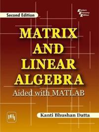Matrix and Linear Algebra: Aided with Matlab
