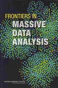 Frontiers in Massive Data Analysis