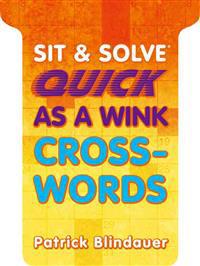 Sit & Solve Quick as a Wink Crosswords