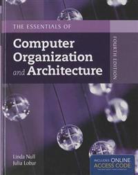 The Essentials of Computer Organization and Architecture