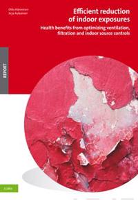 Efficient reduction of indoor exposures