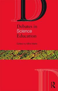 Debates in Science Education