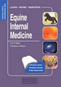 Equine Internal Medicine: Self-Assessment Colour Review