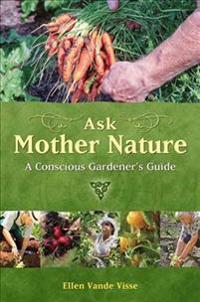 Ask Mother Nature
